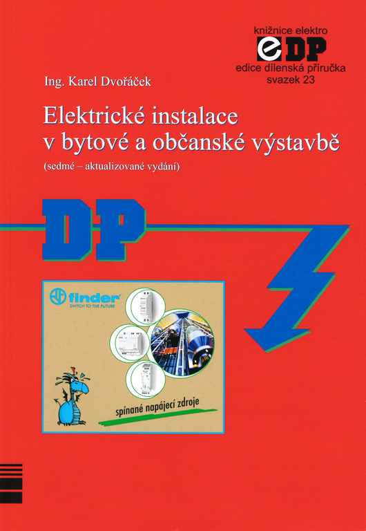 Karel Dvořáček - Elektrické instalace v bytové a občanské výstavbě